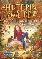 H�terin des Waldes 3: Theater mit Familie Igel
