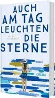 Hilde Myklebust - Auch am Tag leuchten die Sterne, Inbunden. Tillgänglighet: Lägg i varukorg