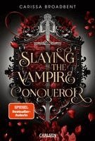 Carissa Broadbent - Slaying the Vampire Conqueror (Crowns of Nyaxia), Inbunden. Tillgänglighet: Lägg i varukorg