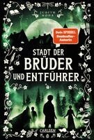 Judith Mohr - Stadt der Brüder und Entführer (Stadt der Magier 4), Inbunden