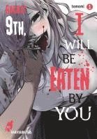 Tomomi - August 9th, I will be eaten by you 1, Häftad