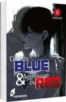 Tomomi - Cold as Blue & Aggressive as Red 5, Häftad