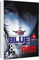 Tomomi - Cold as Blue & Aggressive as Red 6, Häftad. Tillgänglighet: Lägg i varukorg