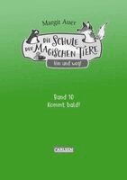 Margit Auer - Die Schule der magischen Tiere 10: Hin und weg!, Inbunden