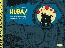 André Franquin - Huba! - Eine Marsupilami-Liebesgeschichte (Hochwertige Jubiläumsedition 100 Jahre Franquin), Inbunden. Tillgänglighet: Lägg i varukorg
