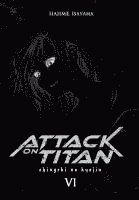 Hajime Isayama - Attack on Titan Deluxe 6, Inbunden