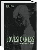 Lovesickness - Liebeskranker Horror