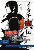 Naruto Itachi Shinden - Buch des strahlenden Lichts (Nippon Novel)