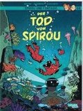 Spirou und Fantasio: Band 54: Der Tod von Spirou