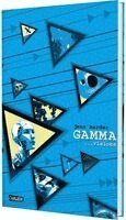 Gamma (Die gro�e Erz�hlung 4)