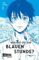 Yuhki Kamatani - Wer bist du zur Blauen Stunde? 1, Häftad