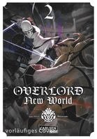 Kugane Maruyama, Satoshi Oshio - Overlord New World 2, Häftad