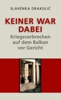 Slavenka Drakulic - Keiner war dabei, Häftad