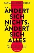 ndert sich nichts, ndert sich alles
