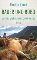 Florian Klenk - Bauer und Bobo, Inbunden. Tillgänglighet: Lägg i varukorg