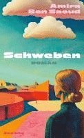 Amira Ben Saoud - Schweben, Inbunden