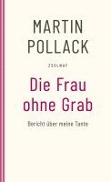 Martin Pollack - Die Frau ohne Grab, Häftad