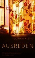 Florian Klenk - Ausreden, Inbunden. Tillgänglighet: Lägg i varukorg