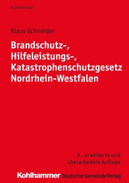 Klaus Schneider - Brandschutz-, Hilfeleistungs-, Katastrophenschutzgesetz Nordrhein-Westfalen, E-bok