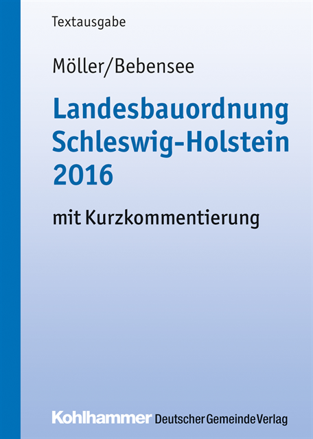 Jens Bebensee, Gerd Moller - Landesbauordnung Schleswig-Holstein 2016, E-bok