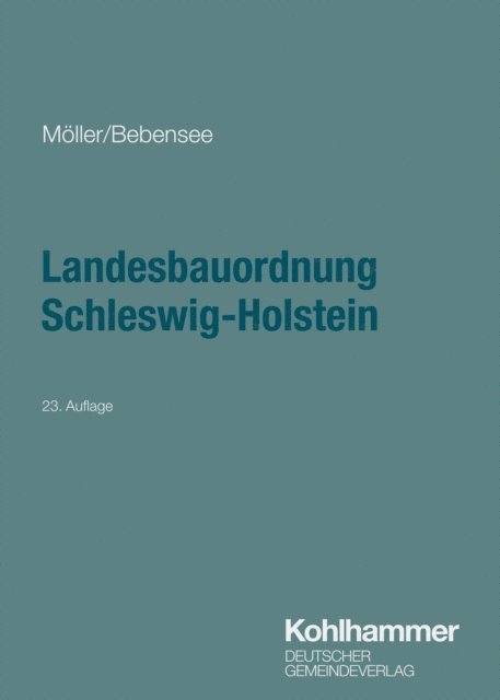 Jens Bebensee, Gerd Moller - Landesbauordnung Schleswig-Holstein, E-bok