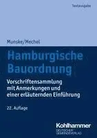 Hamburgische Bauordnung: Vorschriftensammlung Mit Anmerkungen Und Einer Erlauternden Einfuhrung