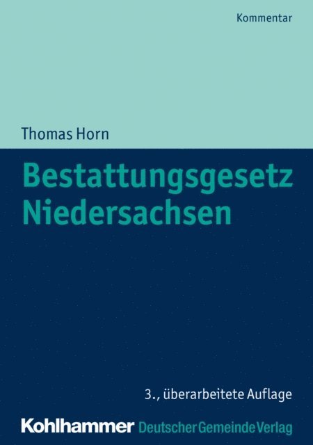 Thomas Horn - Bestattungsgesetz Niedersachsen, E-bok