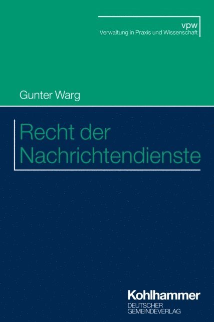 Gunter Warg - Recht der Nachrichtendienste, E-bok
