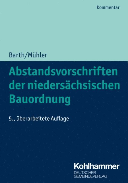 Wolff-Dietrich Barth - Abstandsvorschriften der niedersächsischen Bauordnung, E-bok