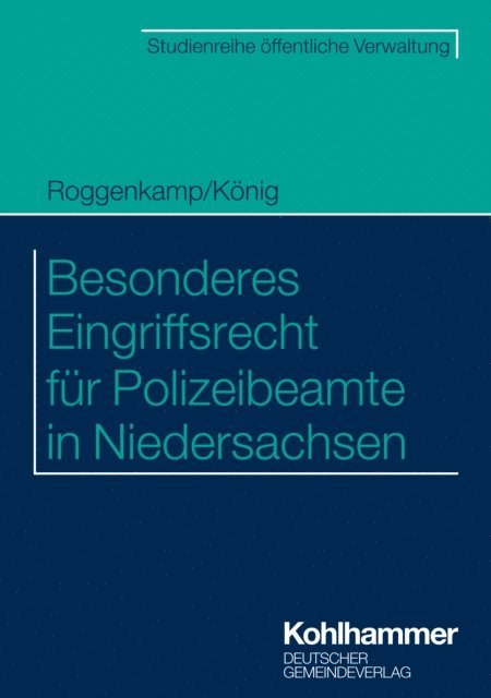 Kai Konig, Jan Roggenkamp - Besonderes Eingriffsrecht für Polizeibeamte in Niedersachsen, E-bok