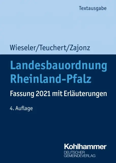Susanne Zajonz, Christian Teuchert, Heiner Wieseler - Landesbauordnung Rheinland-Pfalz, E-bok. Tillgänglighet: Lägg i varukorg