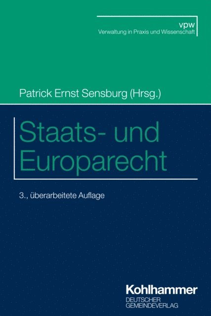 Uta Hildebrandt, Frank Batge, Lars Oliver Michaelis, Marc Rockinghausen, Patrick Ernst Sensburg - Staats- und Europarecht, E-bok