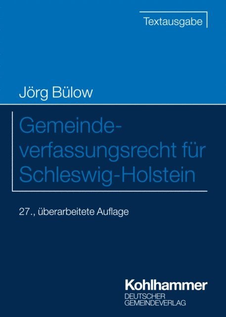 Jorg Bulow - Gemeindeverfassungsrecht für Schleswig-Holstein, E-bok