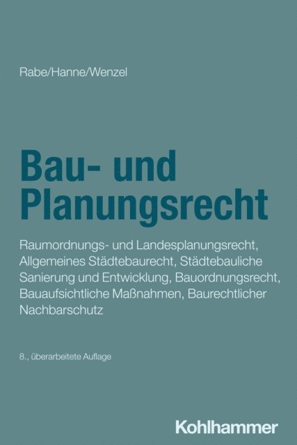 Wolfgang Hanne, Gerhard Wenzel - Bau- und Planungsrecht, E-bok