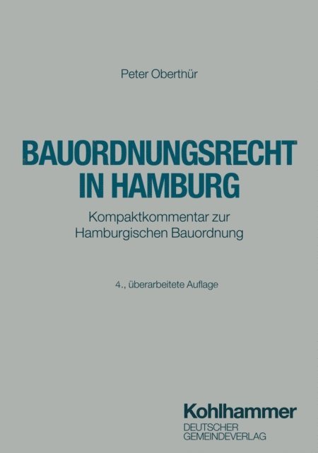 Peter Oberthur - Bauordnungsrecht in Hamburg, E-bok