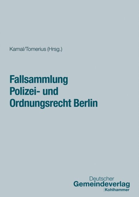 Guido Kirchhoff, Alan Kamal - Fallsammlung Polizei- und Ordnungsrecht Berlin, E-bok