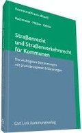 Stra�enrecht und Stra�enverkehrsrecht f�r Kommunen