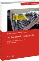 Kari Bischof-Schiefelbein, Anke Petersen, Jessica Schuch - Partizipation ist Kinderrecht, Inbunden. Tillgänglighet: Lägg i varukorg
