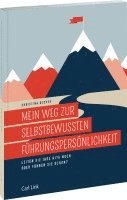 Christina Becker - Mein Weg zur selbstbewussten Führungspersönlichkeit, Inbunden