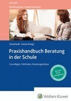 Norbert Grewe, Kirsten Schuchardt - Praxishandbuch Beratung in der Schule, Inbunden