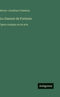 Hector-Jonathan Crémieux - chanson de Fortunio, Inbunden. Tillgänglighet: Lägg i varukorg
