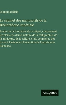 cabinet des manuscrits de la Bibliothèque impériale