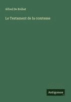 Alfred de Bréhat - Testament de la comtesse, Häftad. Tillgänglighet: Lägg i varukorg