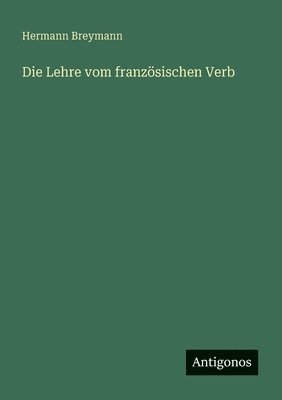 Lehre vom französischen Verb