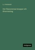 Om Characeernas knoppar och öfvervintring