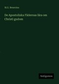 De Apostoliska F�dernas l�ra om Christi gudom