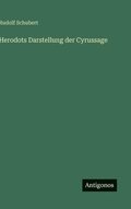 Herodots Darstellung der Cyrussage
