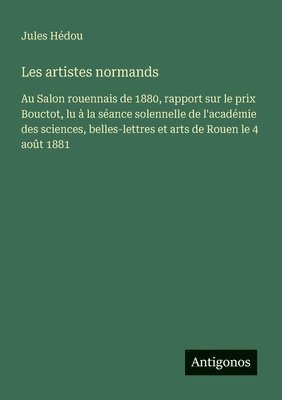 Jules Hédou - Les artistes normands, Häftad. Tillgänglighet: Lägg i varukorg