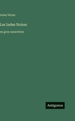 Jules Verne - Les Indes Noires, Inbunden