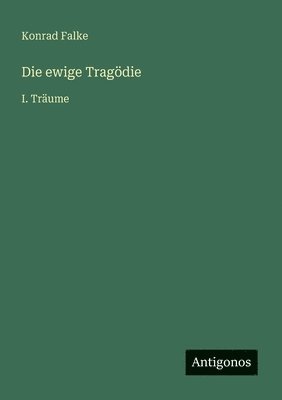 Konrad Falke - ewige Tragödie, Häftad